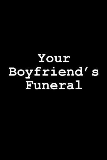 Your Boyfriend's Funeral poster