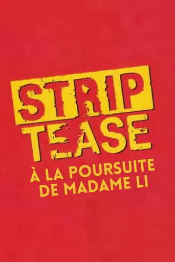 Strip-Tease : À la poursuite de Madame Li poster