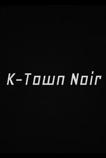 K-Town Noir poster