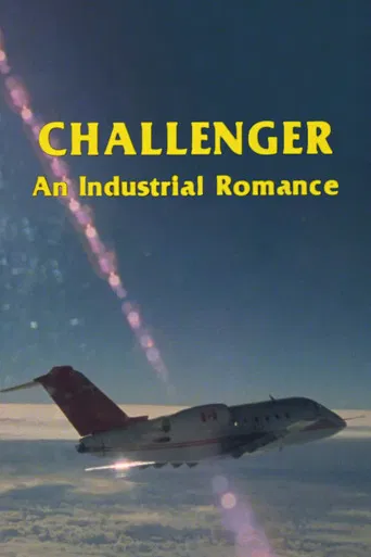 Challenger: An Industrial Romance poster