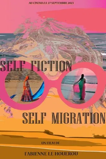 Self-Fiction, Self-Migration poster