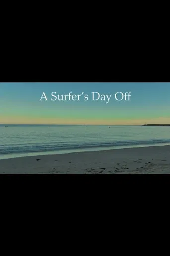 A Surfer's Day Off poster