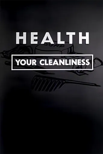 Health: Your Cleanliness poster