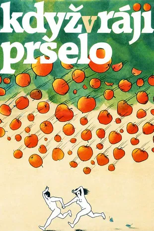 Když v ráji pršelo poster