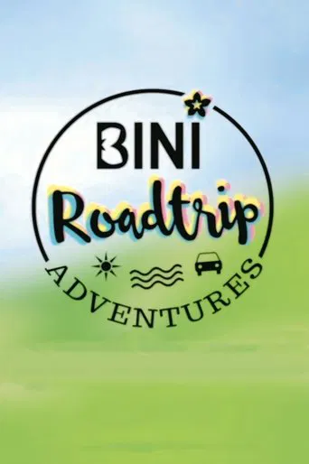 BINI Roadtrip Adventures poster