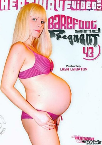 Barefoot and Pregnant 43 poster