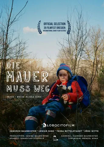 The Wall Must Fall poster