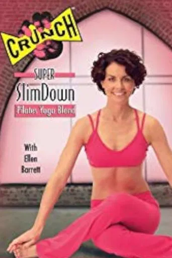 Crunch: Super SlimDown - Yoga/Pilates Blend poster