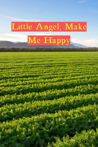 Little Angel, Make Me Happy poster