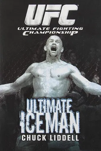 The Ultimate Iceman: Chuck Liddell poster