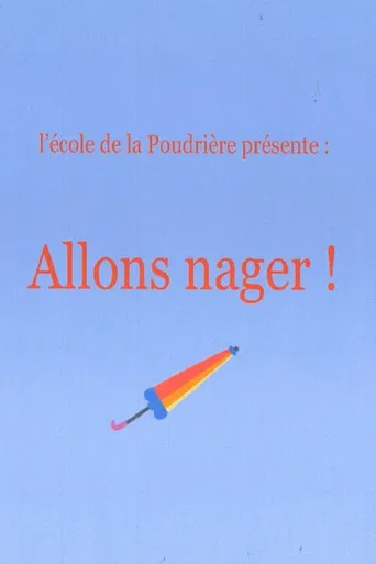 Allons nager ! poster