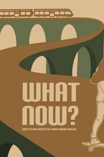 What Now? poster