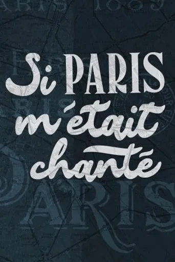 Si Paris m'était chanté poster