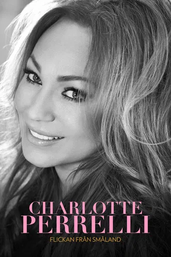 Charlotte Perrelli: Flickan Från Småland poster