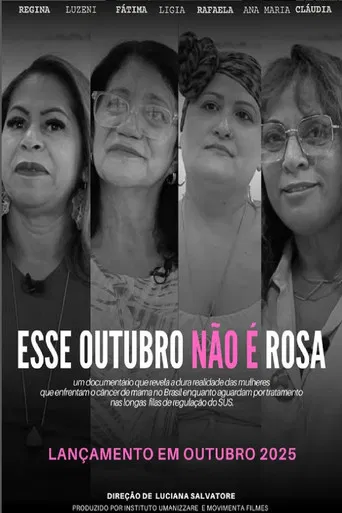 Esse Outubro Não É Rosa poster