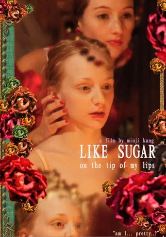 Like Sugar on the Tip of My Lips poster