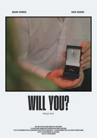 'Will You' poster