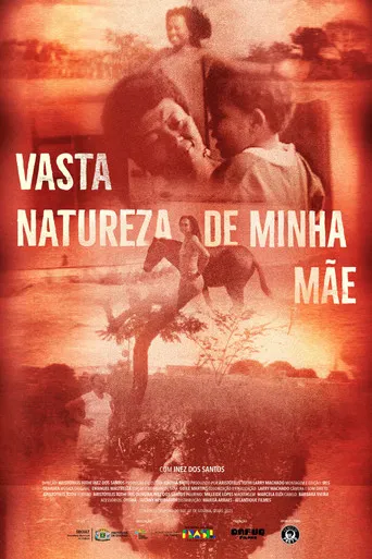 Vasta Natureza de Minha Mãe poster