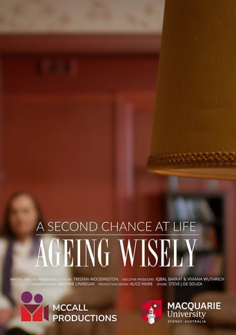 Ageing Wisely: A Second Chance at Life poster