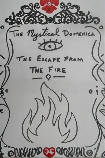 The Mystical Domenica: The Escape From the Fire poster