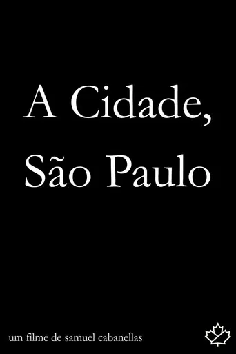 A Cidade, São Paulo poster