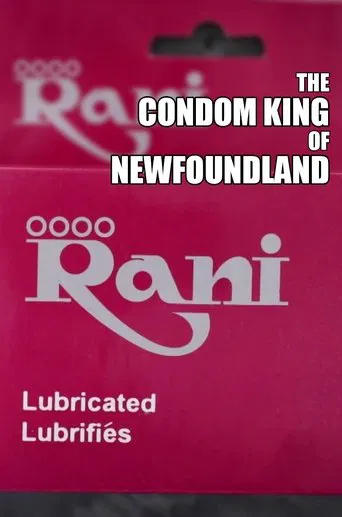 The Condom King of Newfoundland poster