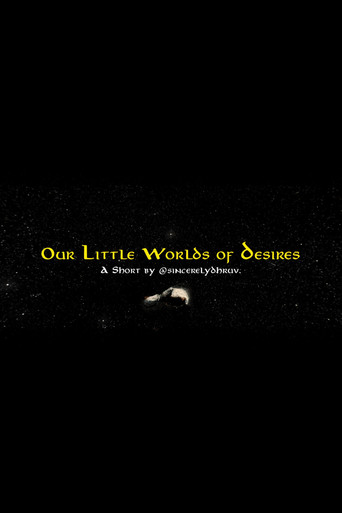 Our Little Worlds of Desires poster