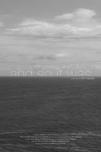 And So It Was poster