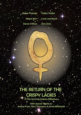 The Return of the Crispy Ladies poster