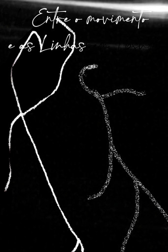 Entre o Movimento e as Linhas poster
