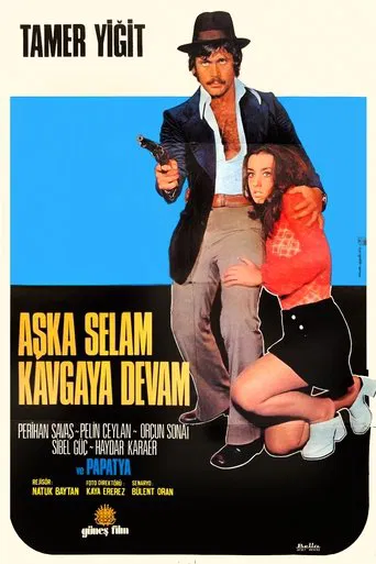 Aşka Selam Kavgaya Devam poster