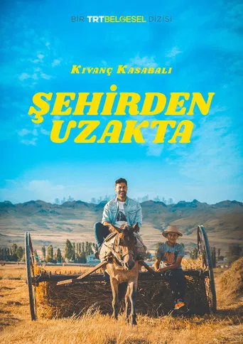 Şehirden Uzakta poster