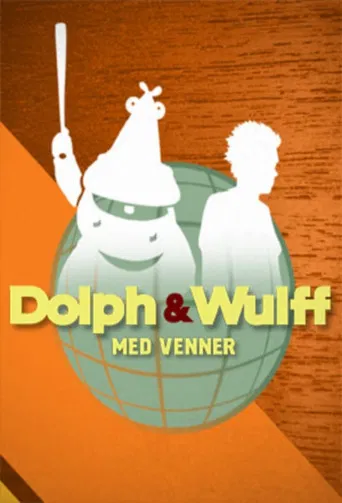 Dolph & Wulff med venner poster