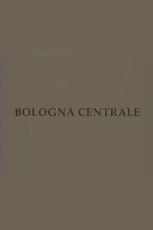 Bologna centrale poster