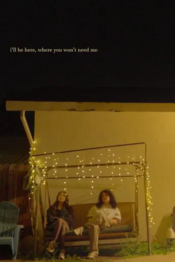 i'll be here, where you won't need me poster