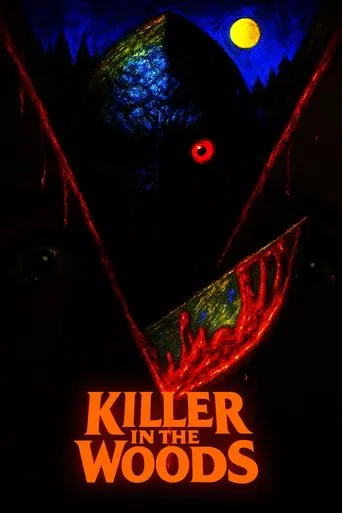 Killer in the Woods poster