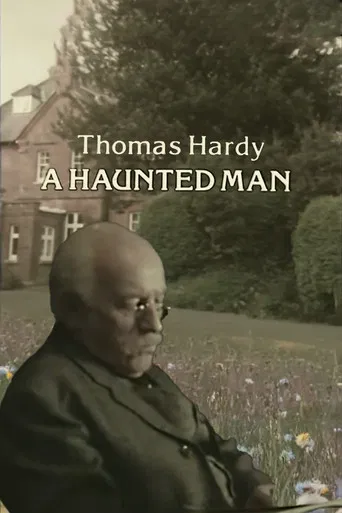 Thomas Hardy: A Haunted Man poster