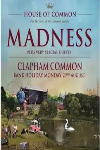 Madness: Live from House of Common poster