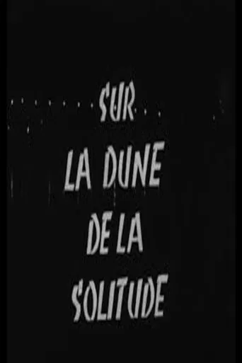 On the Dune of Solitude poster