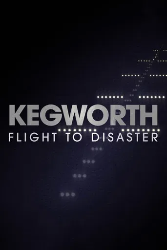 Kegworth: Flight to Disaster poster