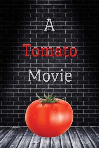 A Tomato Movie poster