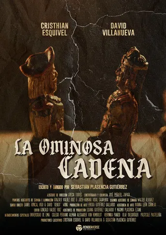 La Ominosa Cadena poster