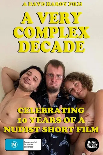 A Very Complex Decade: Celebrating 10 Years of a Nudist Short Film poster