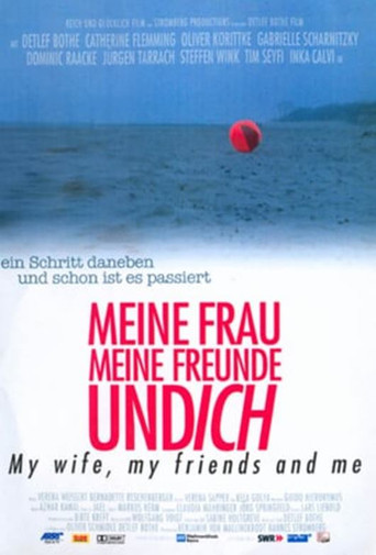 Meine Frau, meine Freunde und ich poster