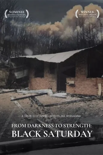 From Darkness to Strength: Black Saturday poster