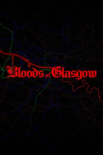 Bloods of Glasgow poster