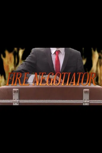 Fire Negotiator poster