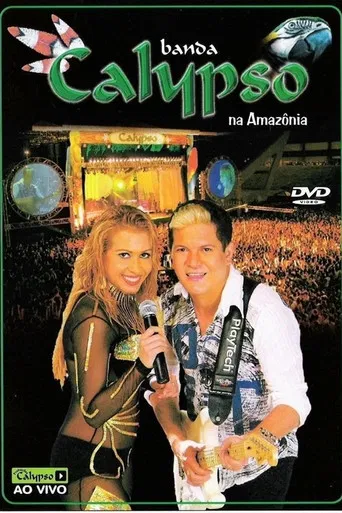 Banda Calypso: Na Amazônia poster