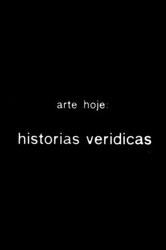 Arte hoje: histórias verídicas poster