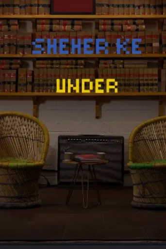 Sheher Ke Under poster
